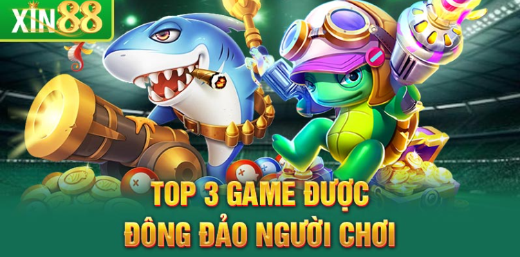 Top 3 game được đông đảo người chơi